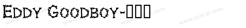 Eddy Goodboy字体转换
